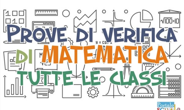 Verifiche di matematica 1° quadrimestre per tutte le classi