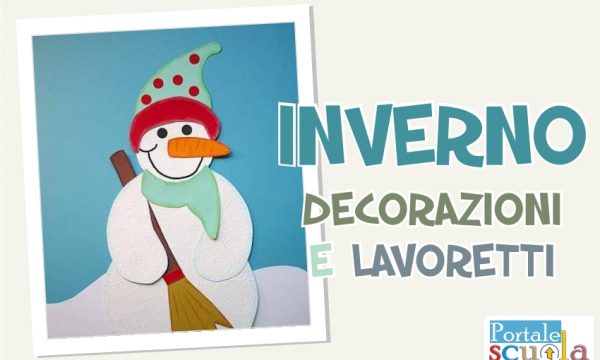 Inverno: lavoretti per la scuola dell’Infanzia e Primaria